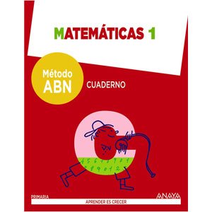 Cuaderno Método ABN Matemáticas 1 9788469815571 Anaya