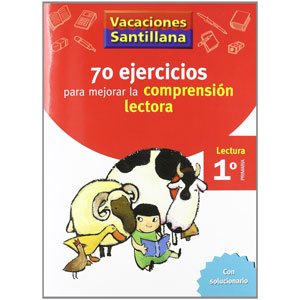 Cuaderno de vacaciones 70 Ejercicios Para Mejorar La Comprensión Lectora 1º Educación Primaria Santillana